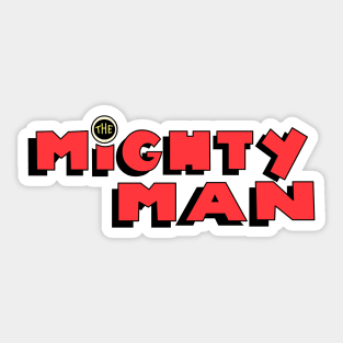 Mighty Man Sticker